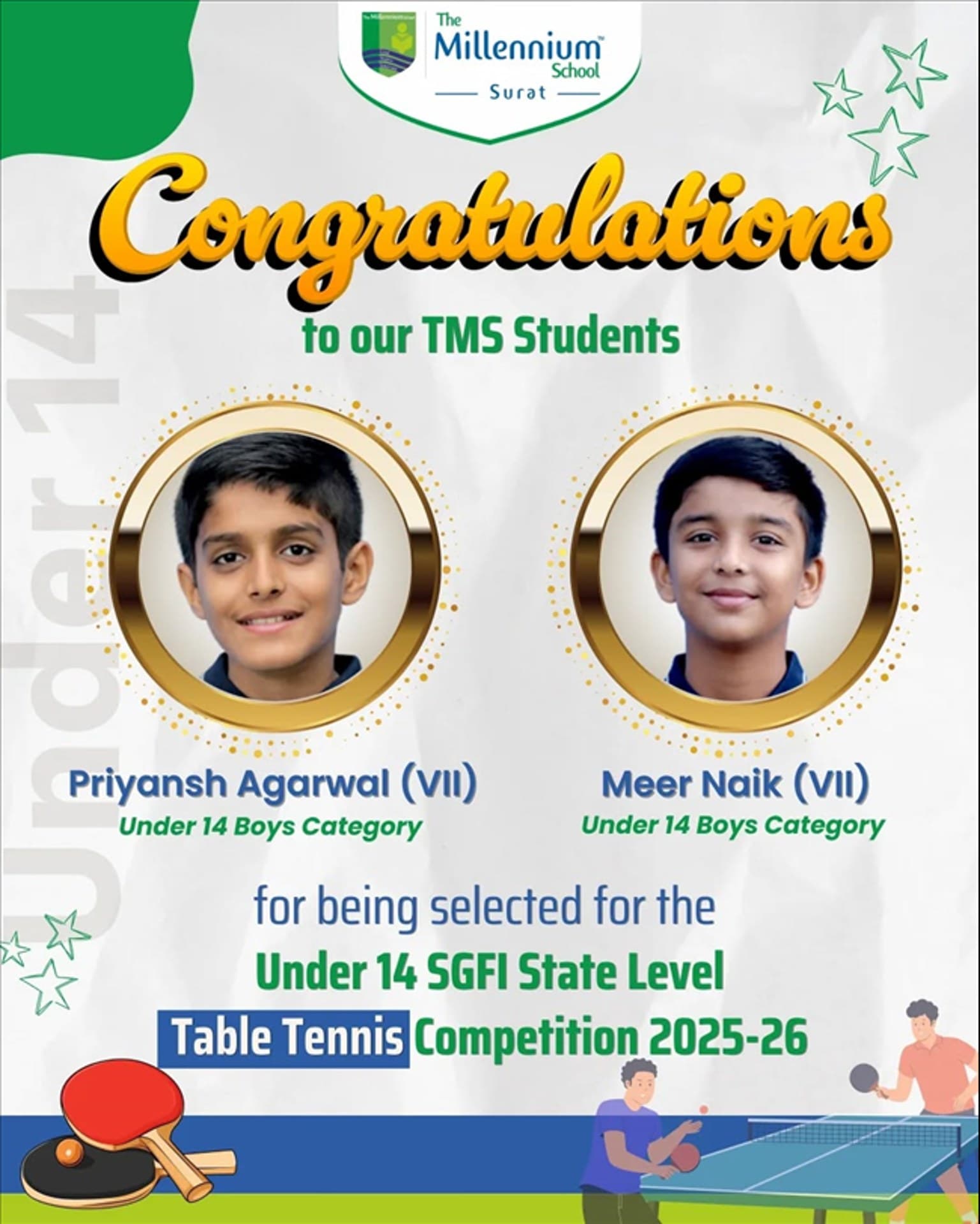 Selected at the Under 14 SGFI State Level Table Tennis Competition 2025-26