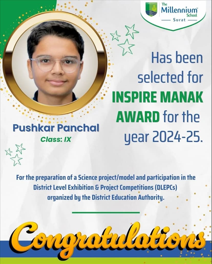 Pushkar Panchal (Class IX) has been selected for the prestigious INSPIRE MANAK AWARD 2024-25!